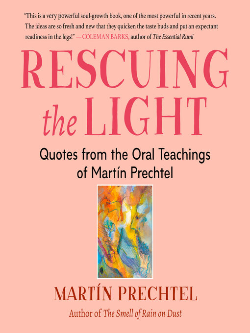 Title details for Rescuing the Light by Martín Prechtel - Available